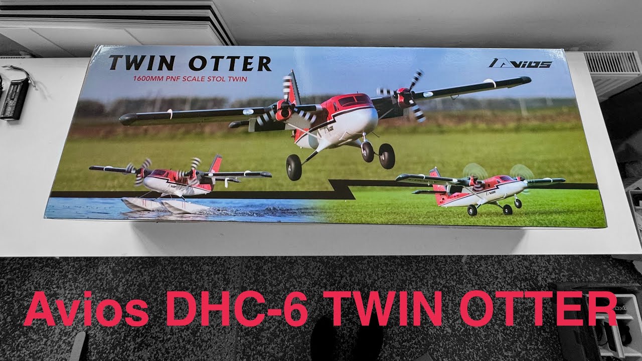 Avios DHC-6 Twin Otter 1600 mm - unboxing and overview - SK