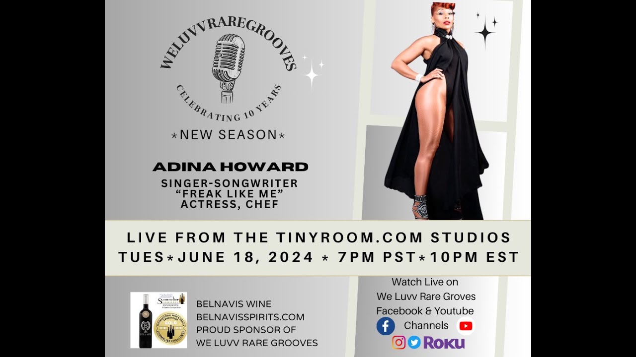 We Luvv Rare Grooves | Guest Adina Howard 6 18 24