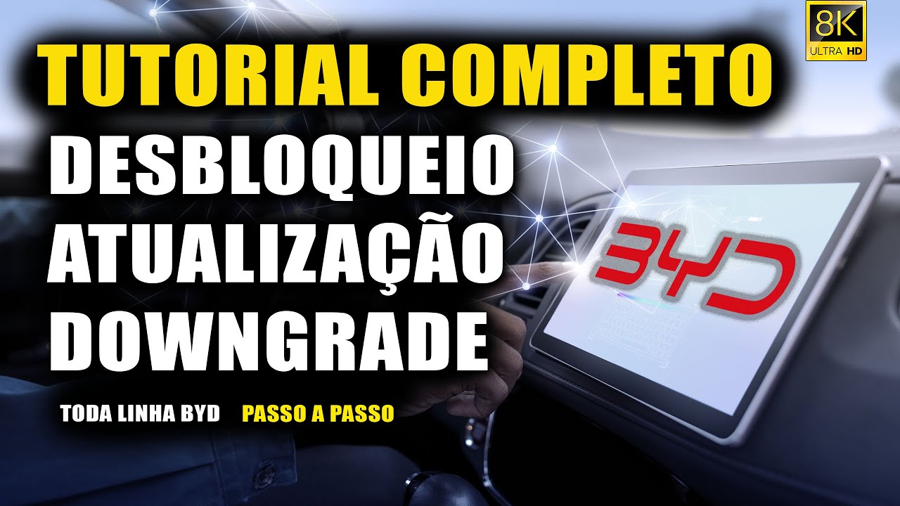 Passo a Passo do Desbloqueio central Multimidia BYD, Atualização e Downgrade para todos modelos BYD