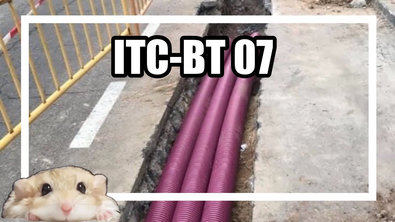 🃏 ITC-BT 07 Redes subterráneas para distribución 🃏