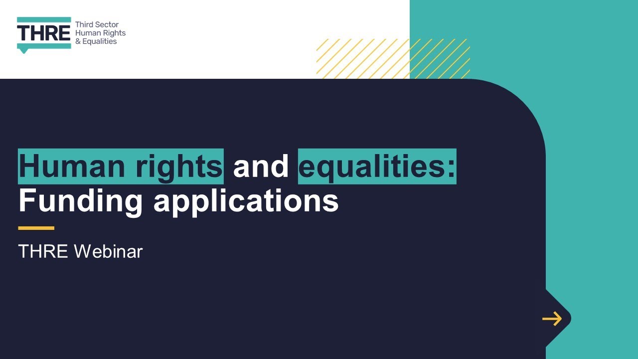 THRE Webinar - Human Rights and Equalities in Funding Applications