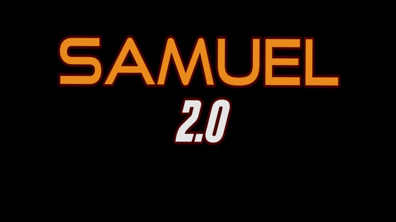 Samuel 2.0