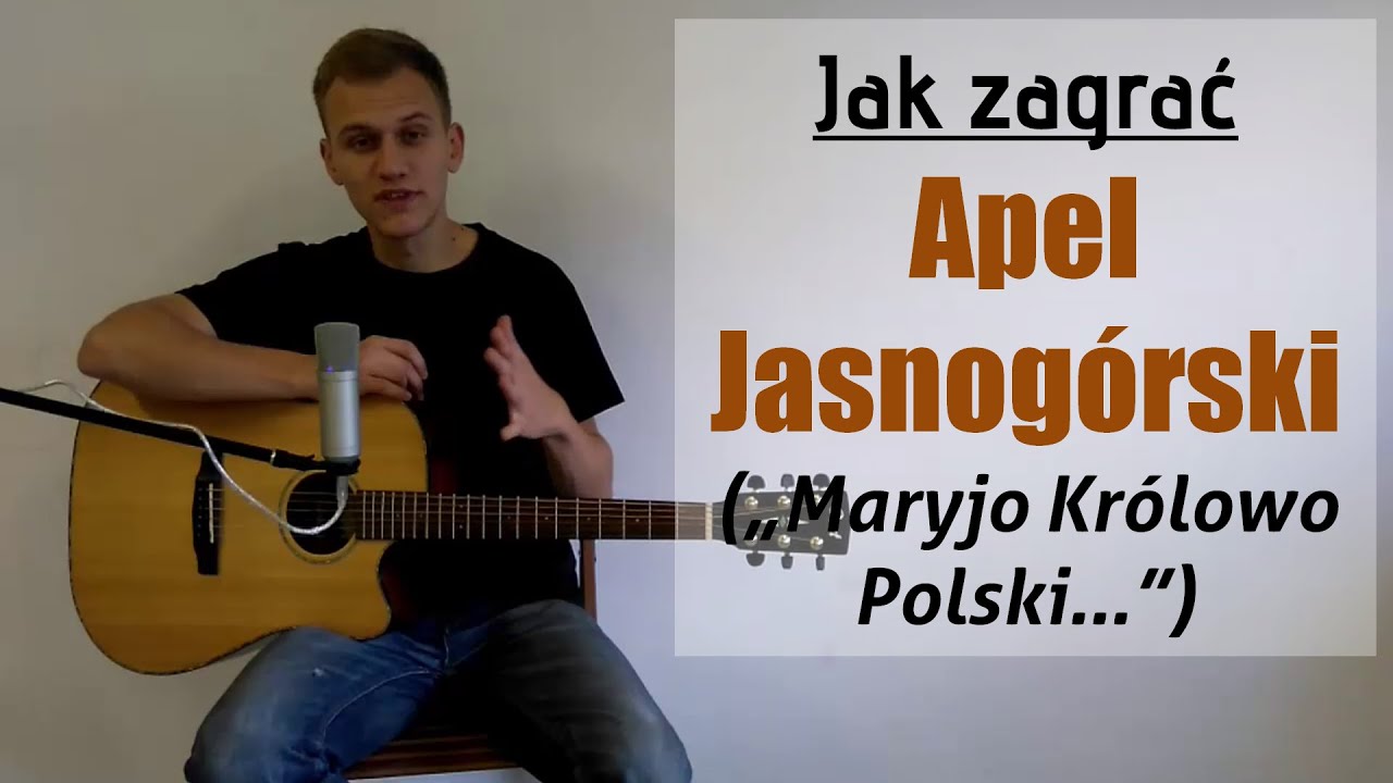 #59 Jak zagrać Apel Jasnogórski na gitarze - JakZagrac.pl