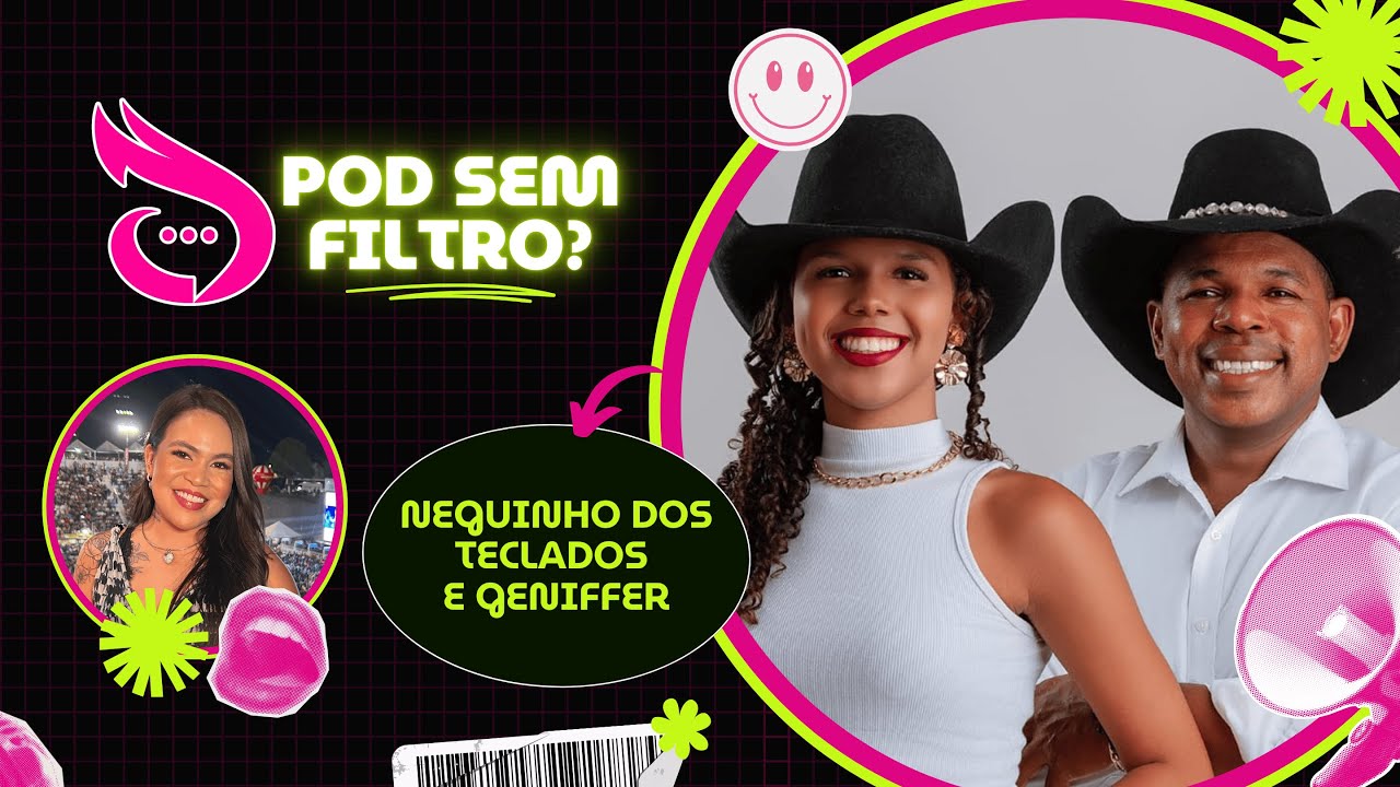 Podcast Pod Sem Filtro? / 4°EP. - NEGUINHO DOS TECLADOS E GENIFFER