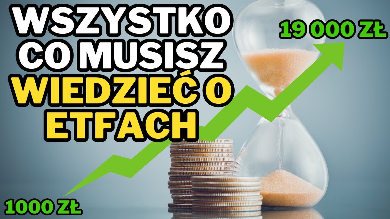 Wszystkie ETFy, kt&oacute;re musisz znać. Jak kupić ETF? Kt&oacute;re są najlepsze? Jak zbudować własną strategię?