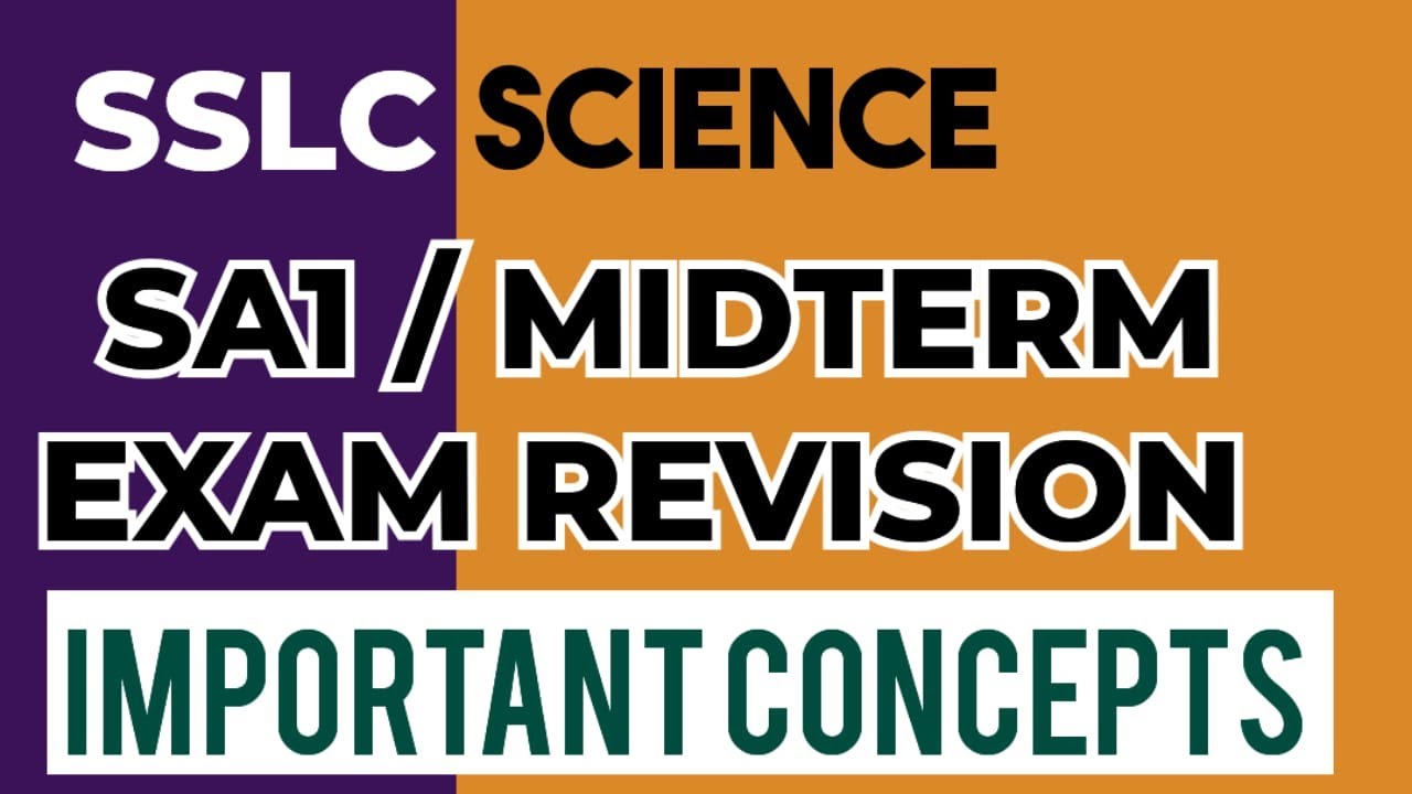 SSLC SCIENCE SA1/MIDTERM EXAM REVISION   