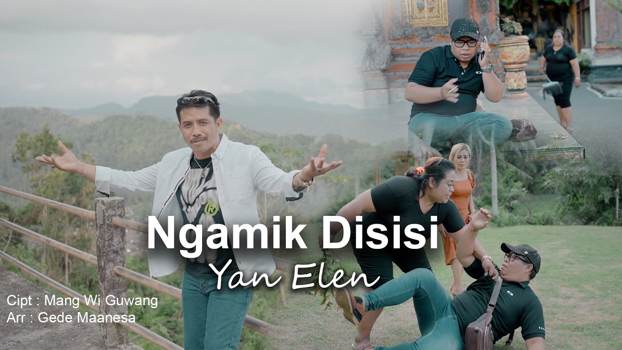 NGAMIK DISISI - YAN ELEN