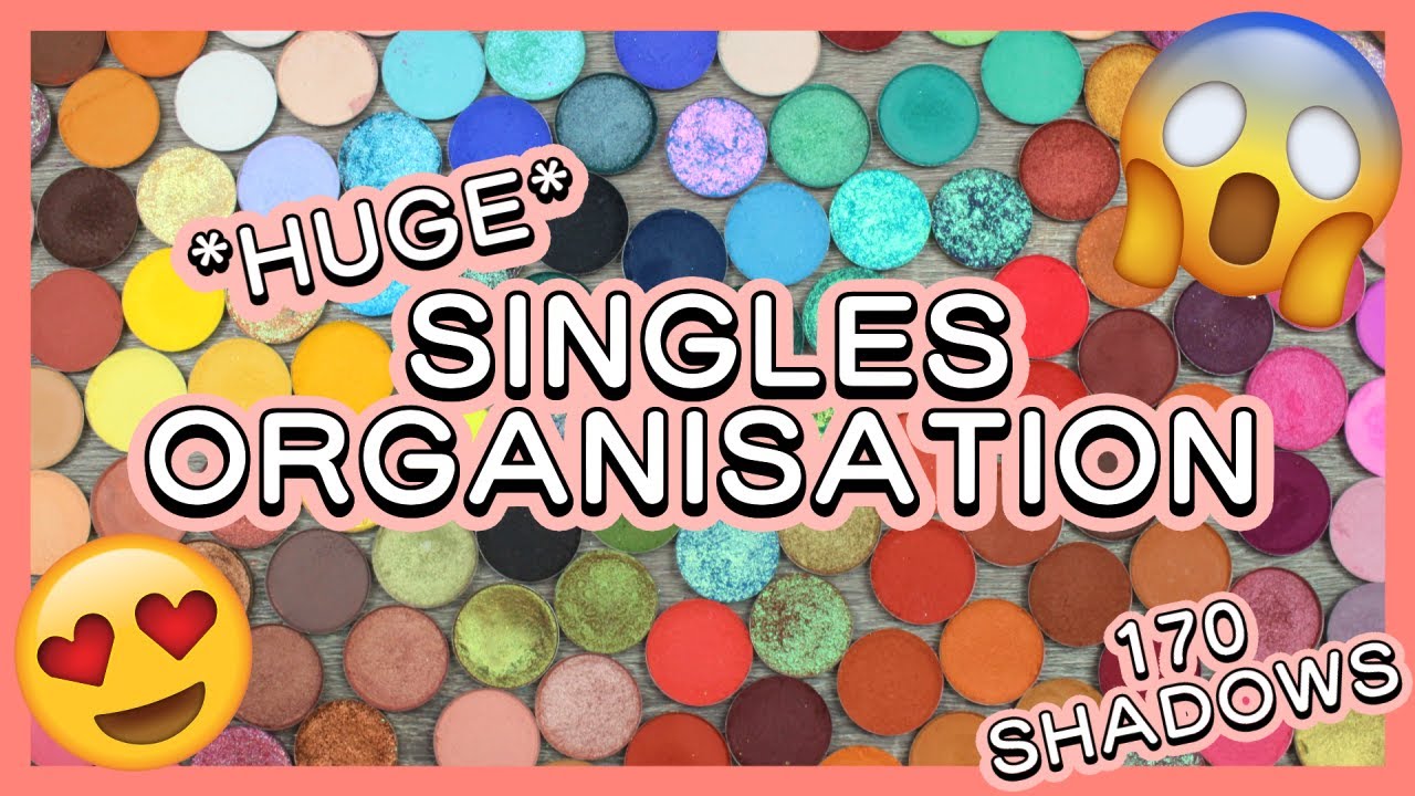 ORGANISING 170 SINGLE EYESHADOWS!! (this was SOO satisfying!!)