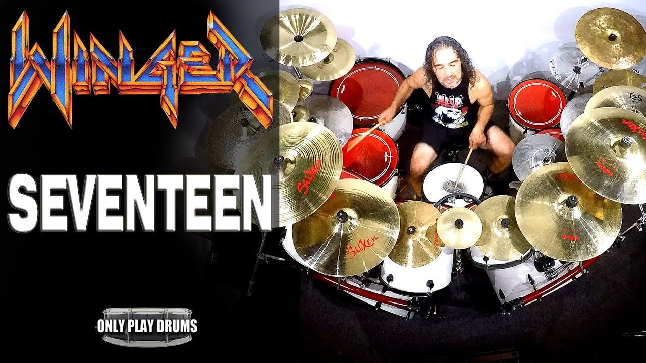 Winger - Seventeen (Only Play Drums)