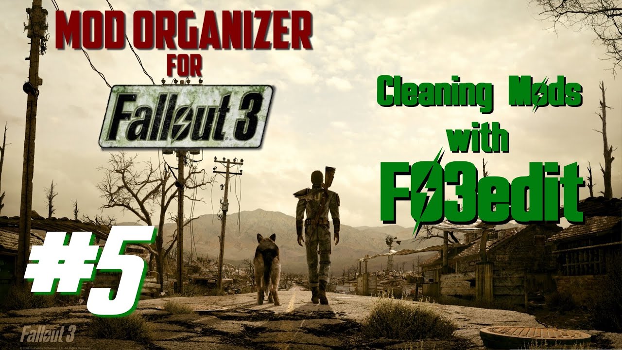 Mod Organizer for Fallout 3 #5: Cleaning Mods with FO3edit