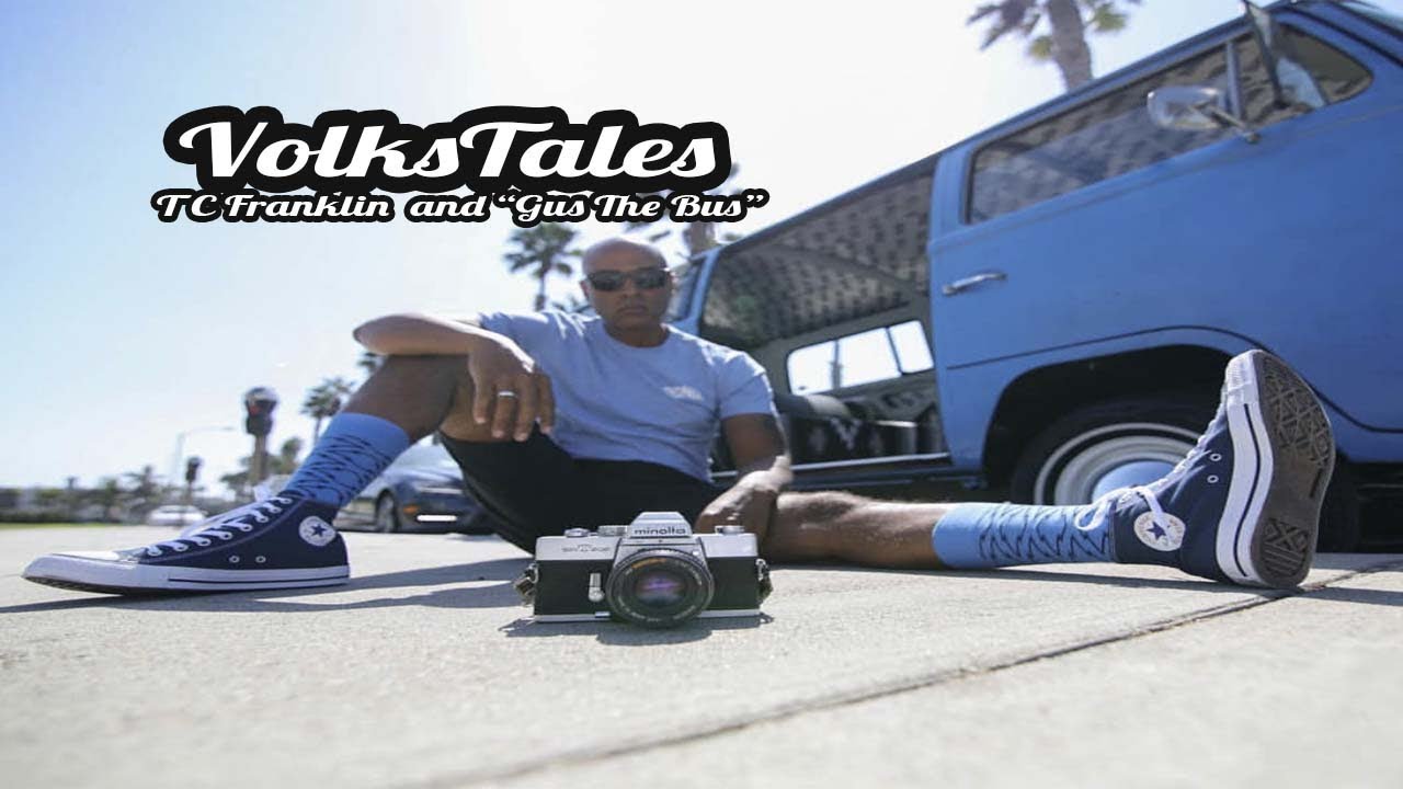 The VolksTales Ep. 14 TC Franklin and Gus the Bus
