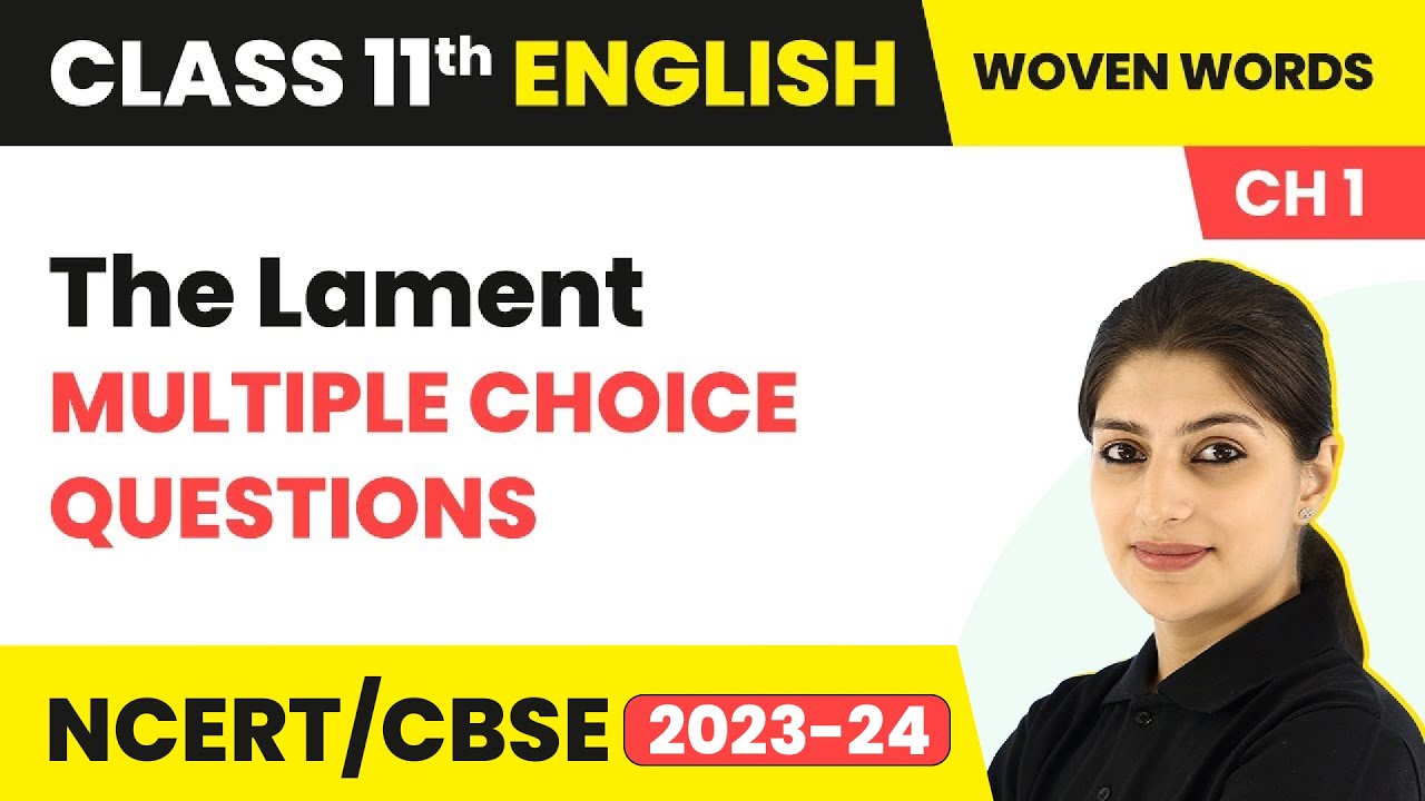 The Lament by Anton Chekhov - Multiple Choice Questions | Class 11 English Woven Words Chapter 1