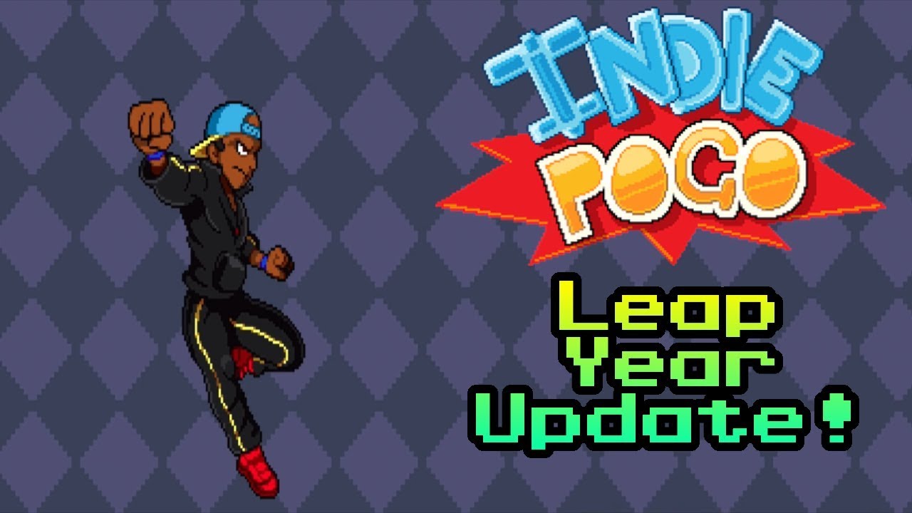 Indie Pogo: Leap Year Update Time! (Kick and Yolk)