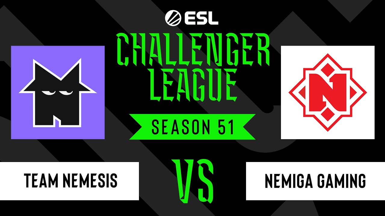 Team Nemesis vs Nemiga Gaming - ESL Challenger League - Season 51 - EU - Part 2