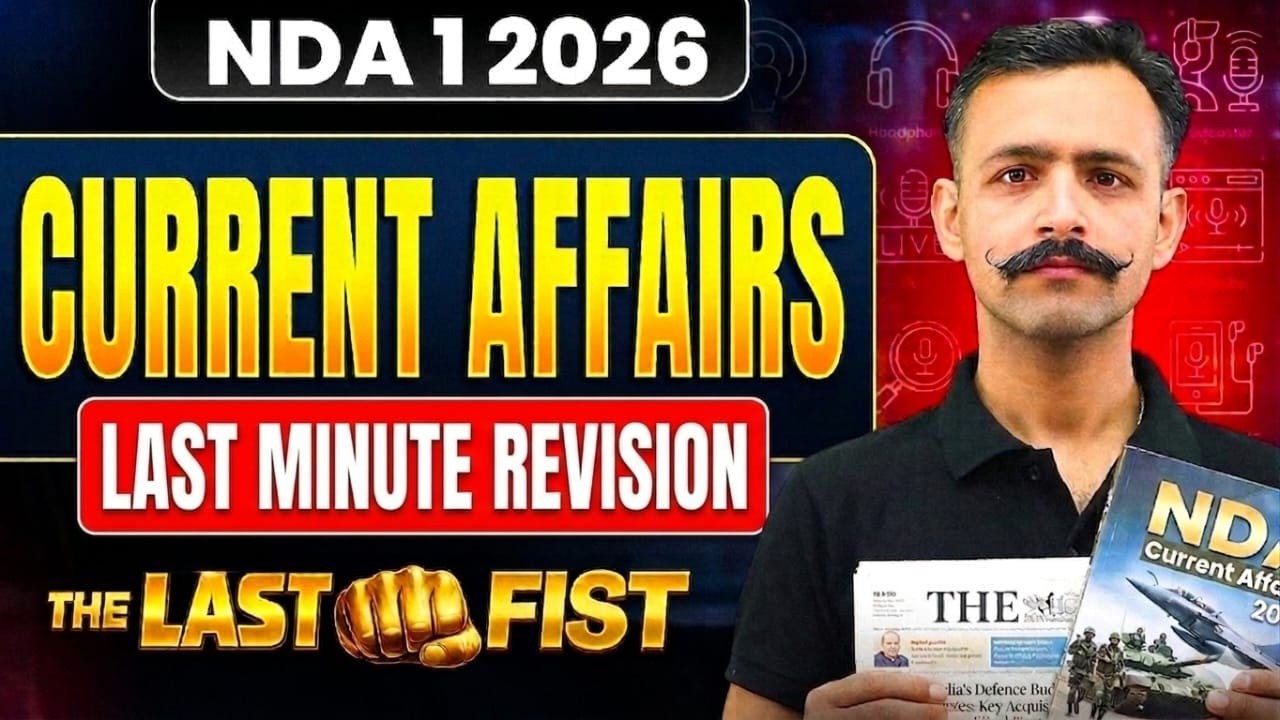 NDA Current Affairs : Complete Revision 👊 NDA Current Affairs One Shot 🔥Current Affairs for NDA  🎯