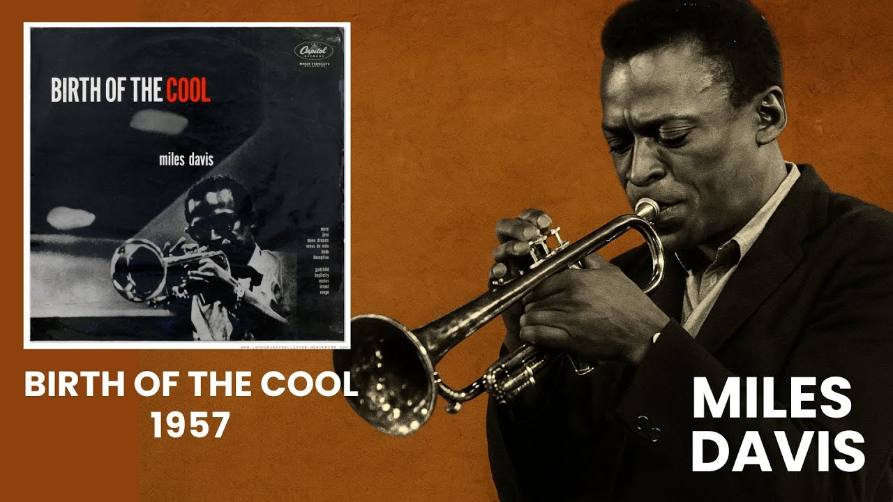 Inside Miles Davis&rsquo; Birth of the Cool | The Beginning of Modern Jazz