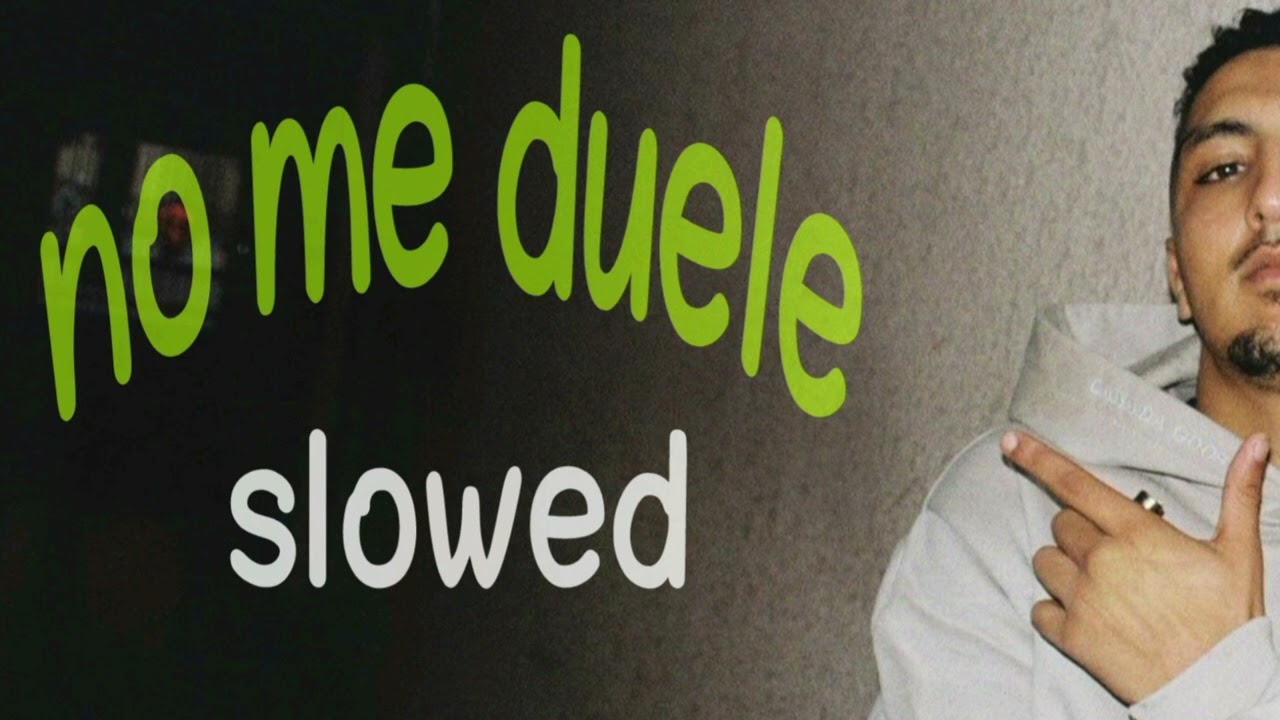 MORAD-No me duele😉💪🏻/«Slowed reverb MP3»