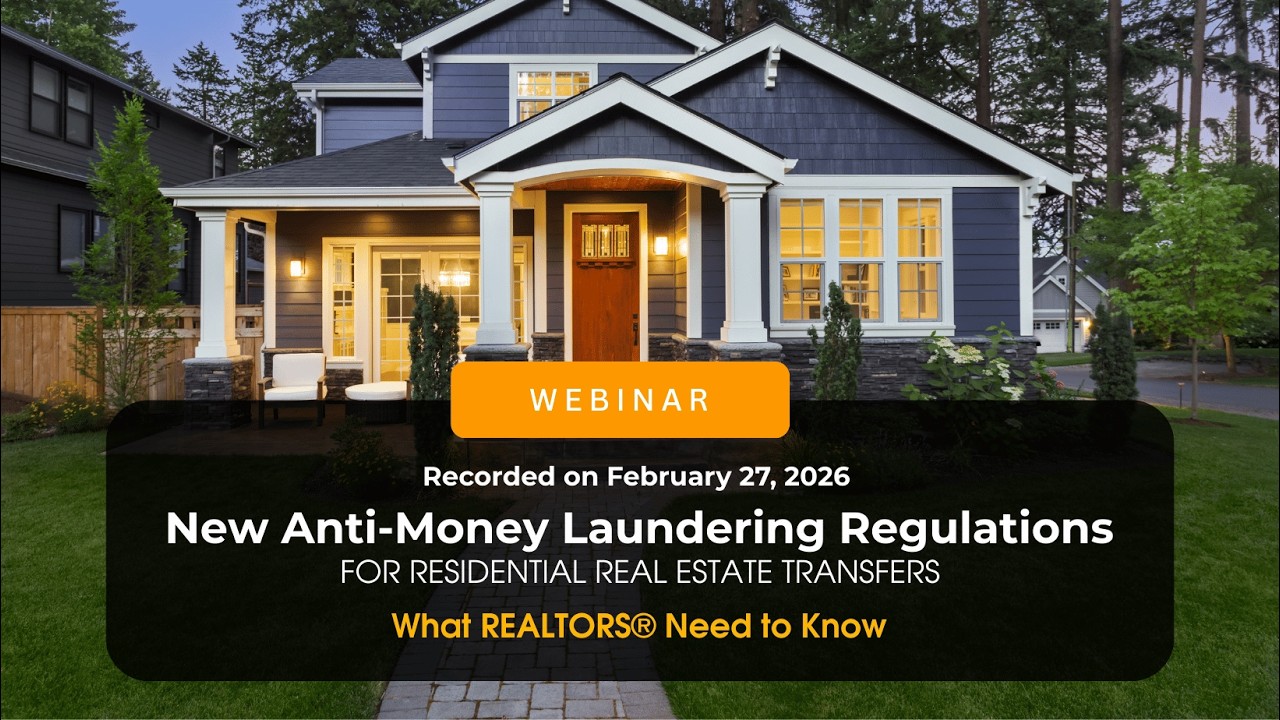 New Anti-Money Laundering Regulations for Residential Real Estate Transfers