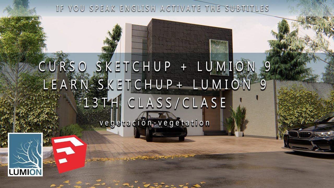 13th Class  SKETCHUP + LUMION 9 CREANDO VEGETACIÓN Y PASTO REALISTA