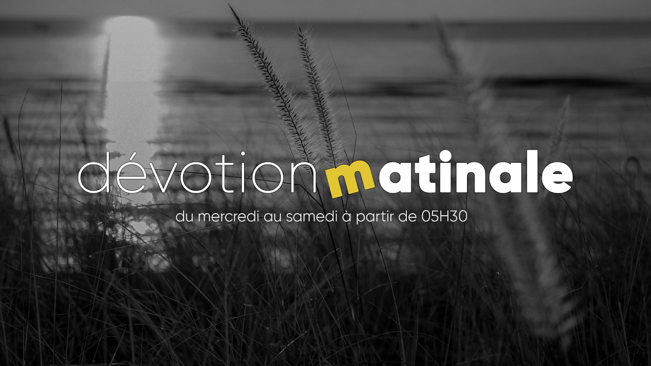 [LIVE] CIE-MIA CÔTE D'IVOIRE - DEVOTION MATINALE - 11 MARS 2026