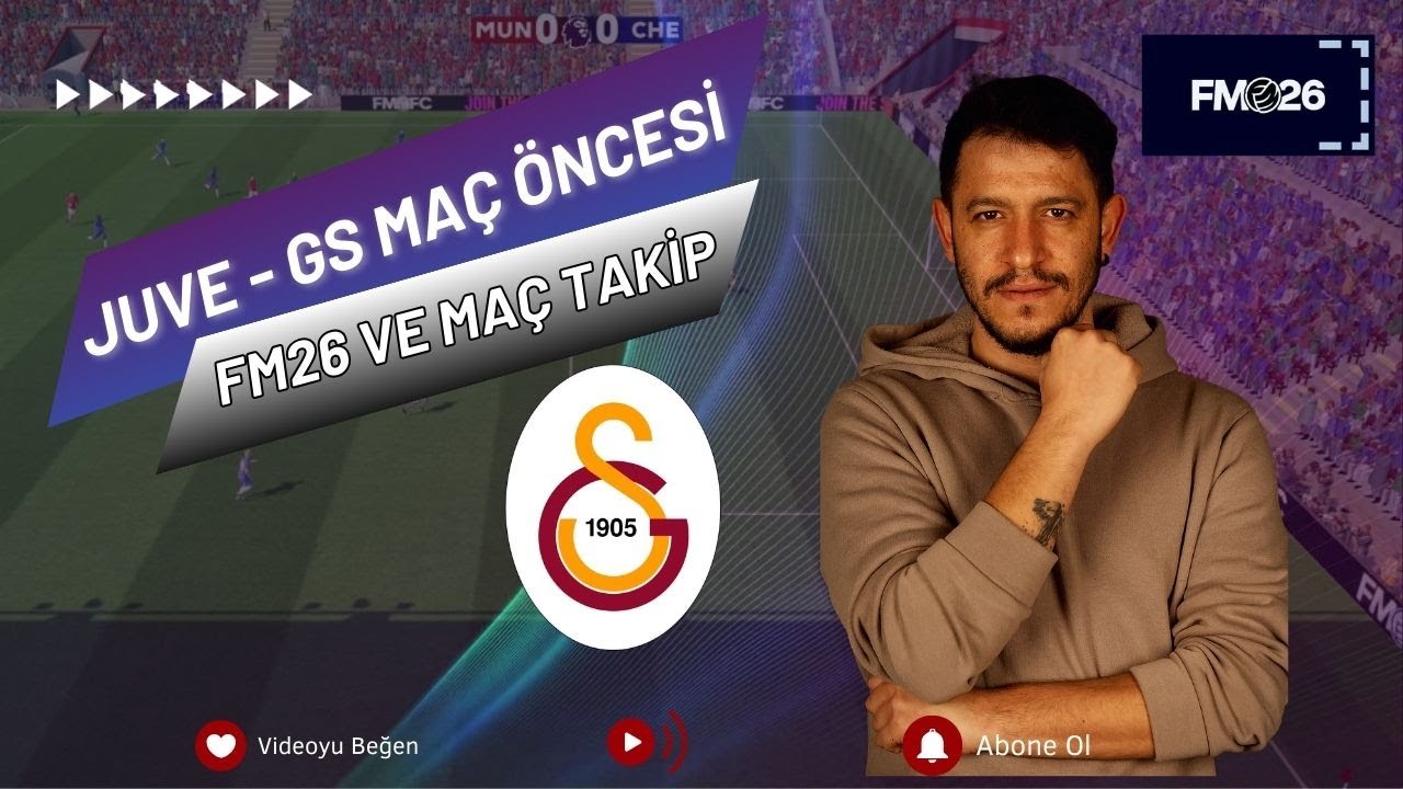 JUVENTUS - GALATASARAY MAÇ TAKİP