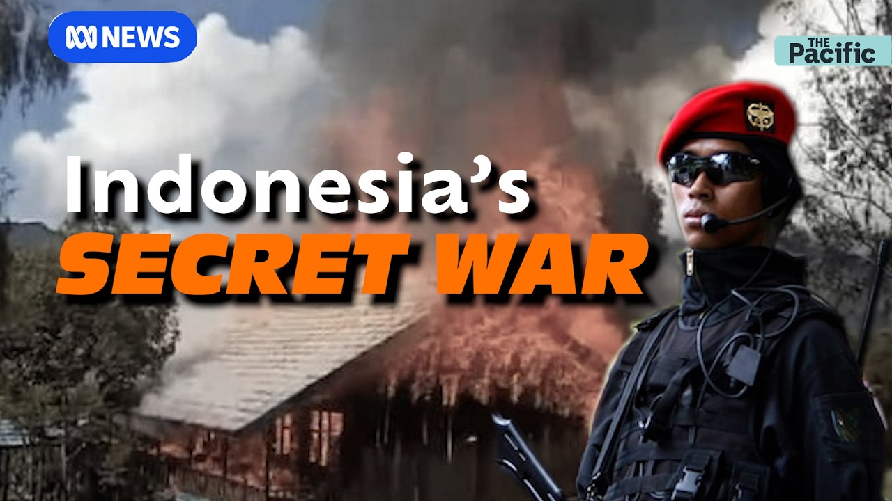 West Papua: the war on our doorstep | The Pacific | ABC News