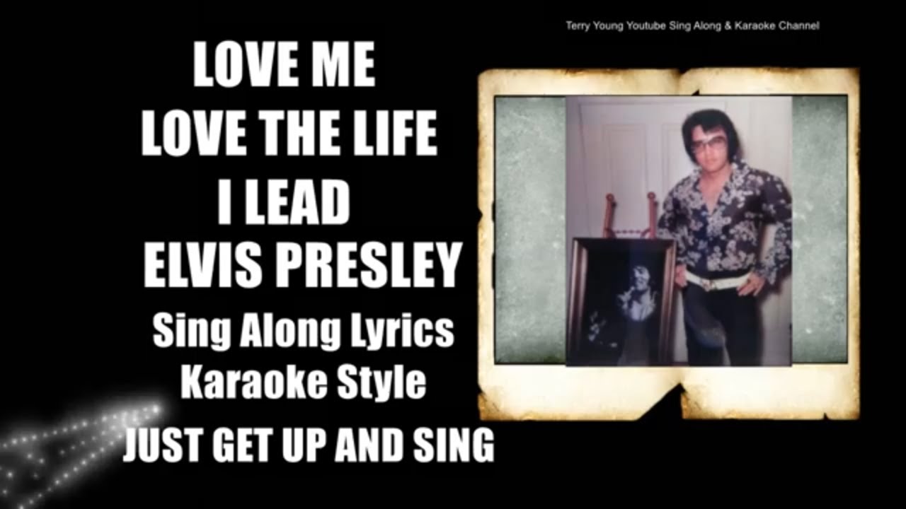Elvis 1971 Love Me, Love the Life I Lead HQ Lyrics