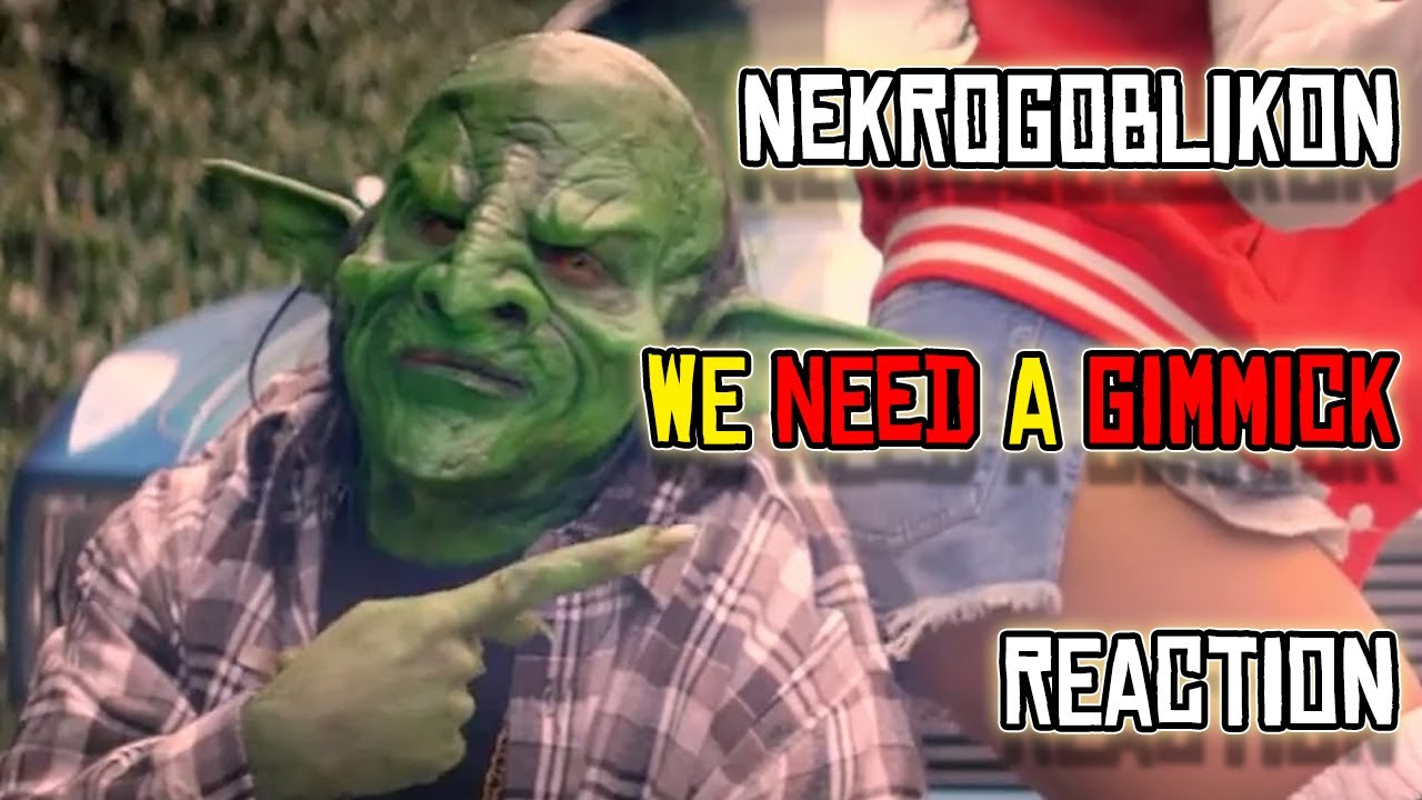 GOBLIN METAL???? Well Okay then! | Nekrogoblikon - We Need A Gimmick (REACTION)