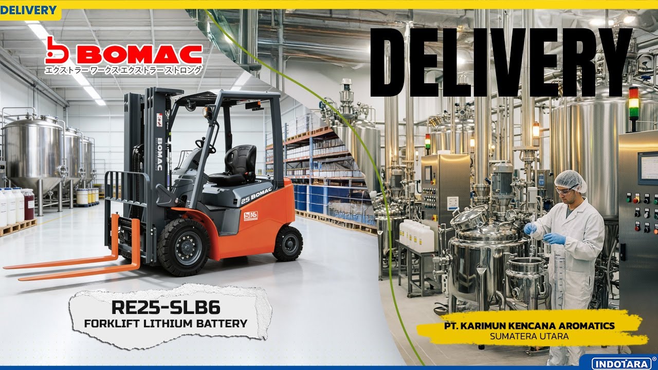 DELIVERY BOMAC FORKLIFT LITHIUM BATTERY 2.5TON RE25-SLB6 MENUJU PT. KARIMUN KENCANA AROMATICS