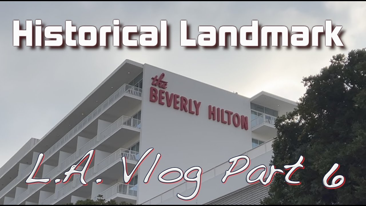 L.A.  Vlog Part 6 : The Beverly Hilton Hotel the home to the Golden Globe Awards. A lot of History!