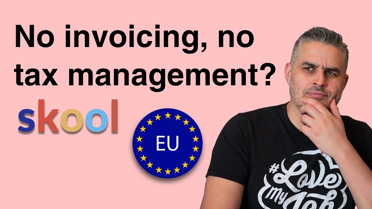 How to manage your EU VAT taxes when using Skool payments (even if you're not in the Europe)