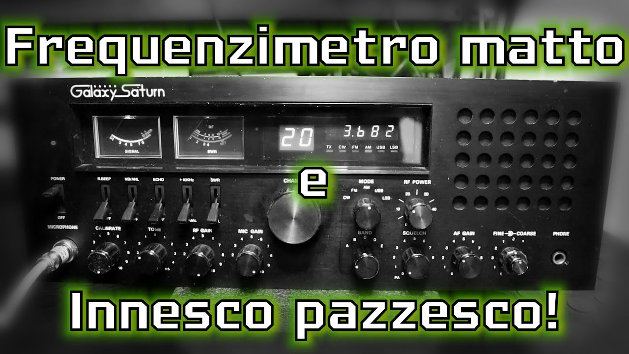 RIPARAZIONE | GALAXY SATURN | FREQUENZIMETRO+INNESCO