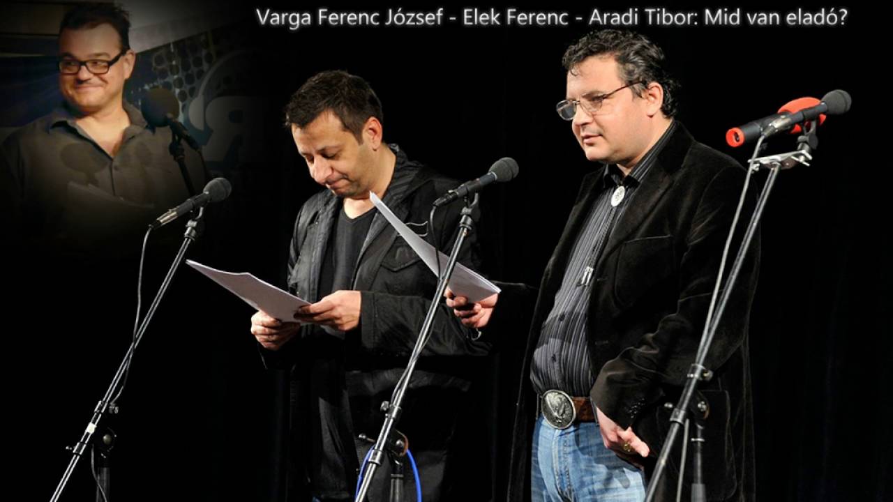 Varga Ferenc J&oacute;zsef - Elek Ferenc - Aradi Tibor: Mid van elad&oacute;?