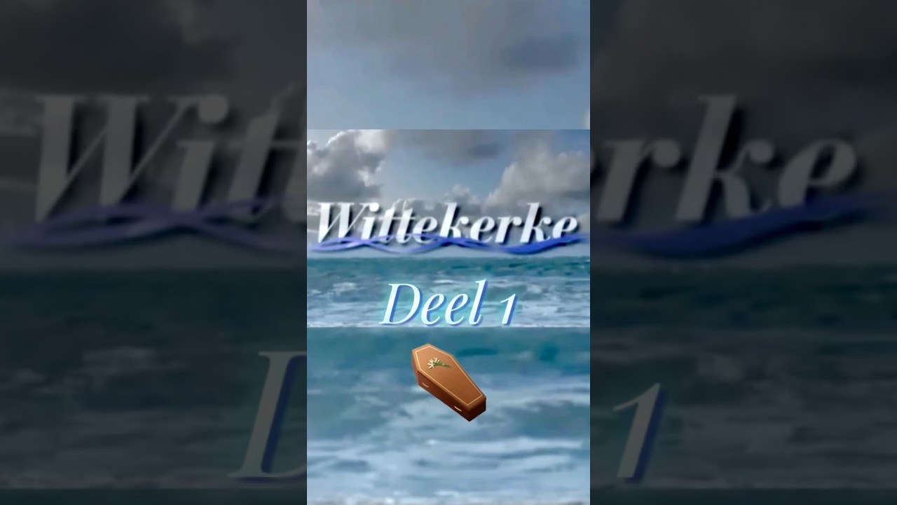 Wittekerke deel 1