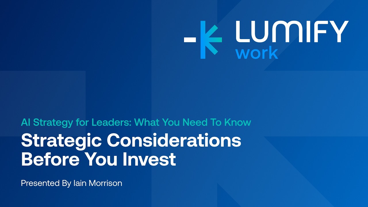 Microsoft AI Strategy Webinar | What Leaders Need to Know before You Invest with Iain Morrison.