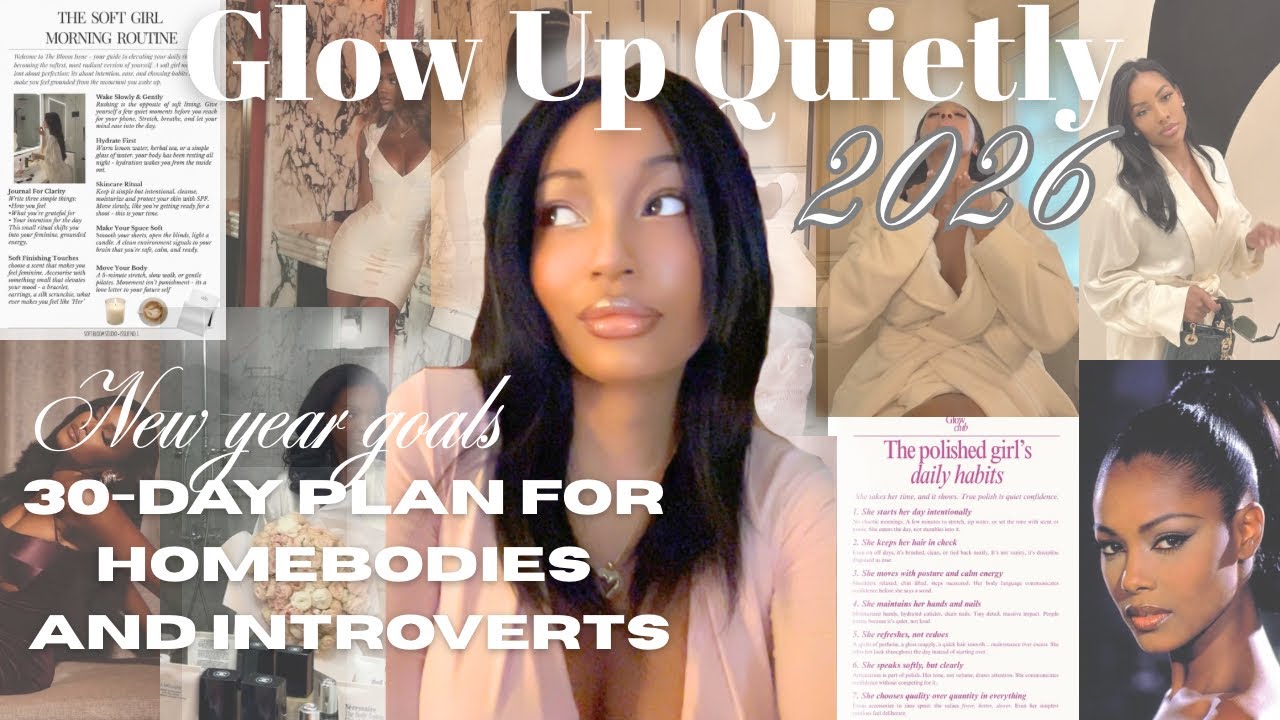 Glow Up Quietly: A Realistic 30-Day Level-Up Plan for Introverted Women in 2026