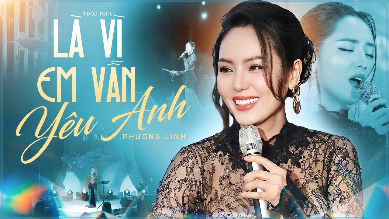 LÀ VÌ EM VẪN YÊU ANH - PHƯƠNG LINH | Là vì anh vẫn yêu em, Anh vẫn nhớ em từng đêm | Live Band