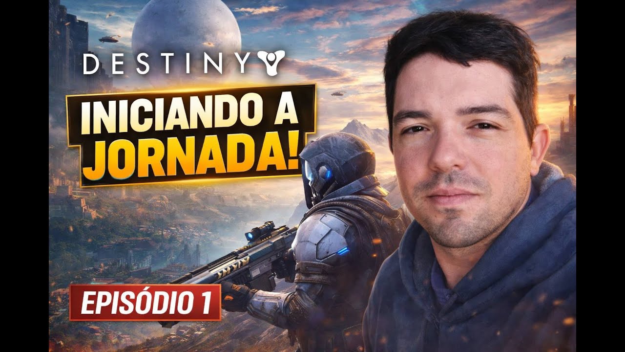 O Primeiro Passo na Minha Jornada em Destiny 2