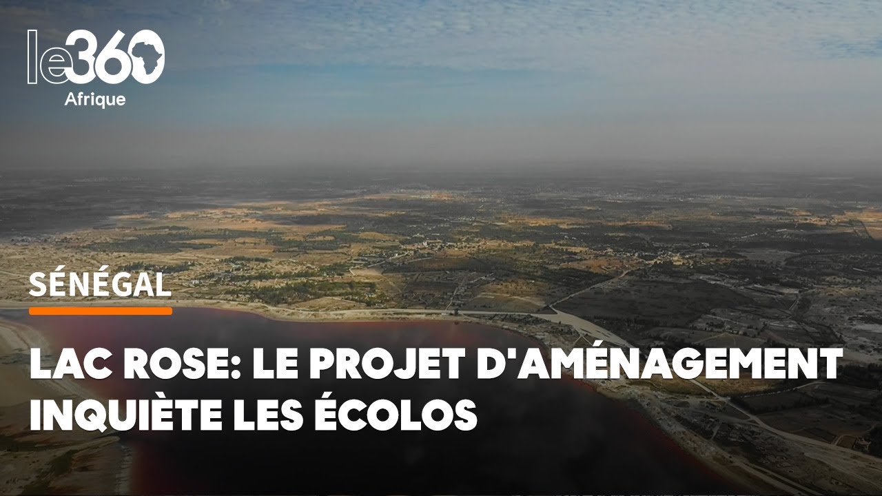 S&eacute;n&eacute;gal: un projet de ville verte au Lac Rose fait voir rouge aux &eacute;colos
