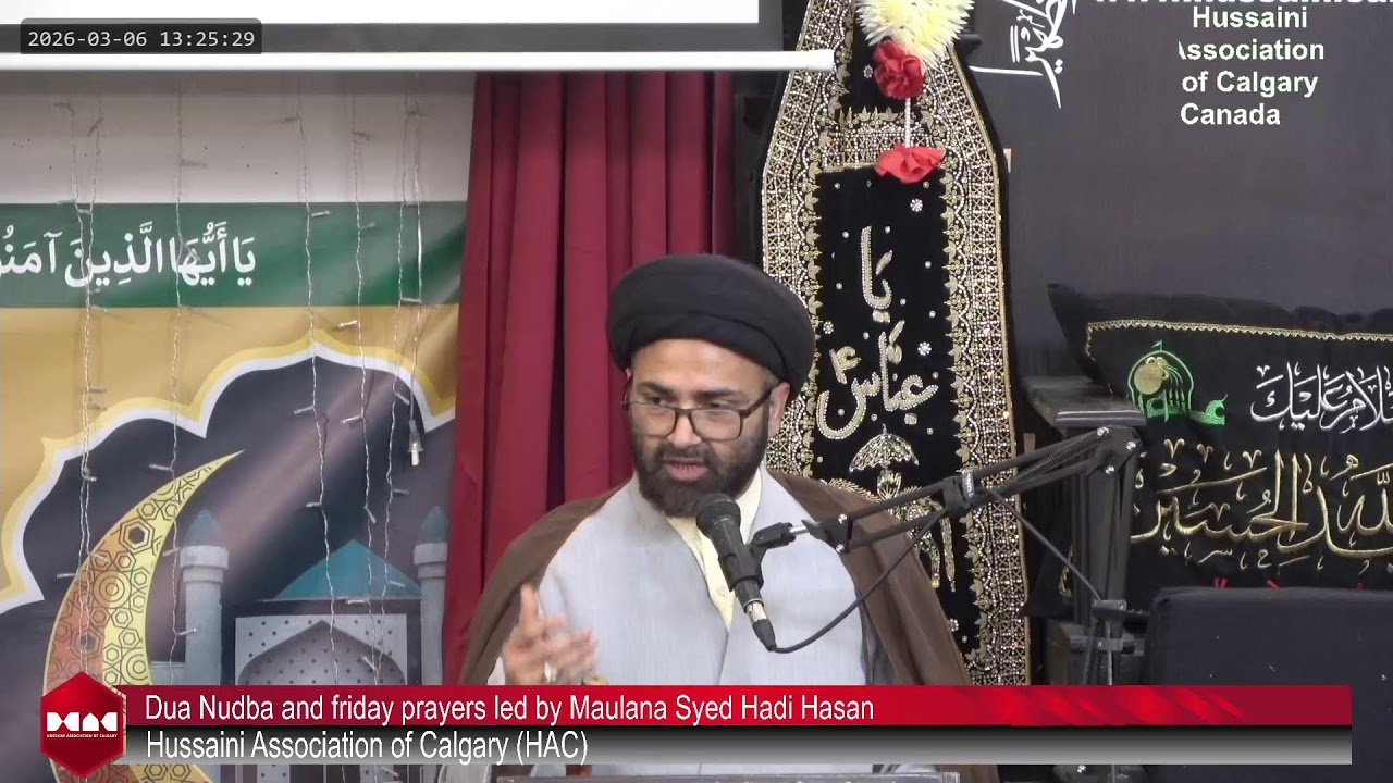 Dua e Nudba and Friday prayers led by Maulana Syed Hadi Hasan