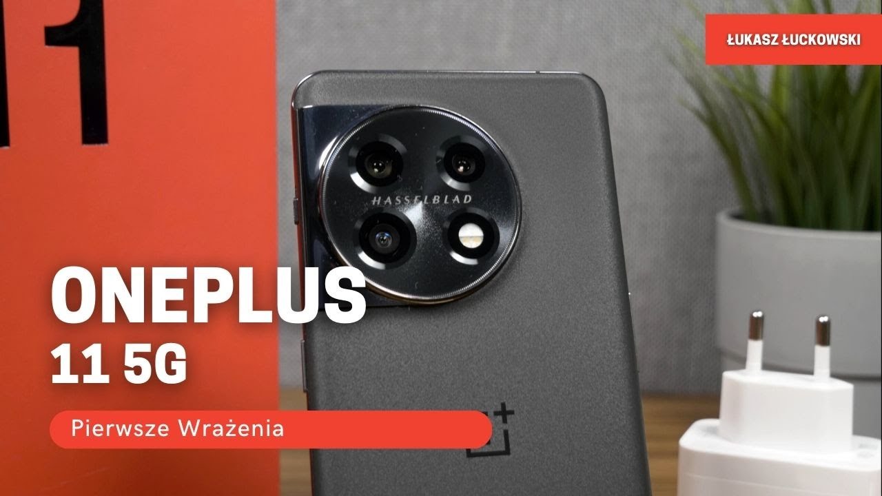ONEPLUS 11 5G Pierwsze Wrażenia