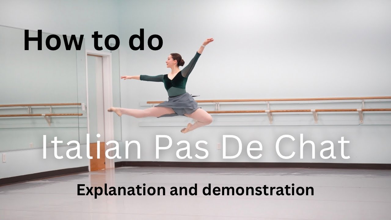 How To Do Italian Pas De Chat