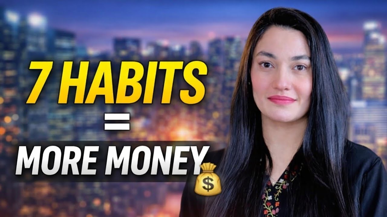 7 Habits That Decide Your Income Level | Powerful Motivational Speech by Muniba Mazari