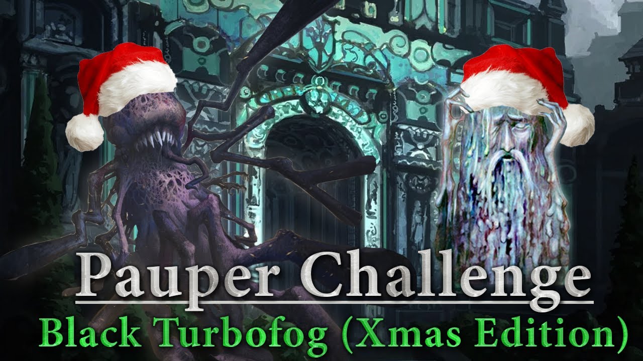 Pauper League - Black Turbofog - Was Campfire Holding the Deck Back All Along?