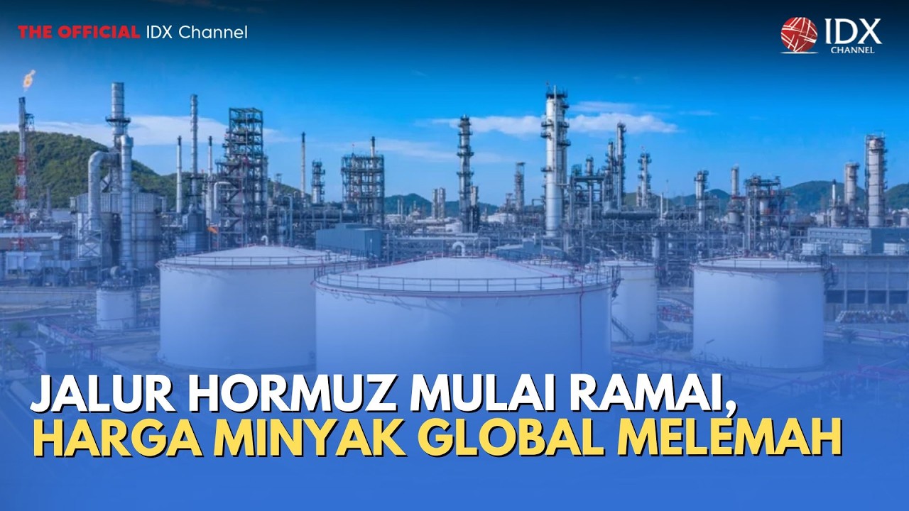 Jalur Hormuz Mulai Ramai, Harga Minyak Global Melemah | MILENOMICS