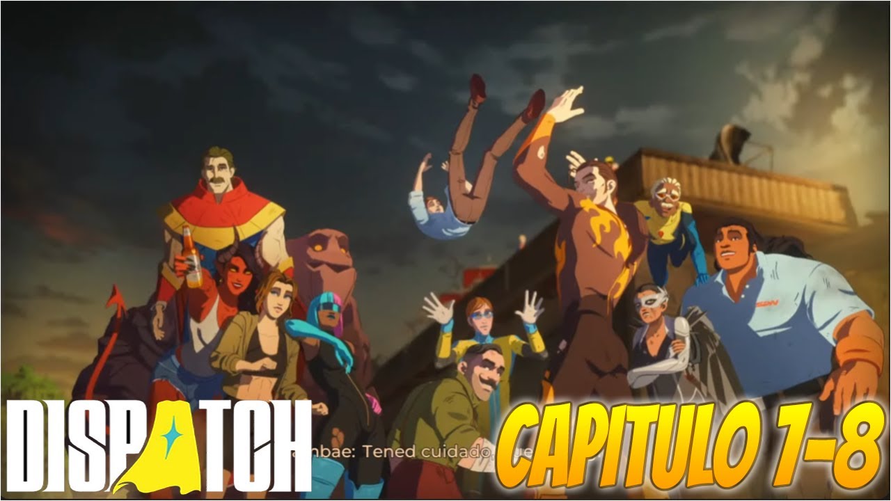 Dispatch Capitulo 7