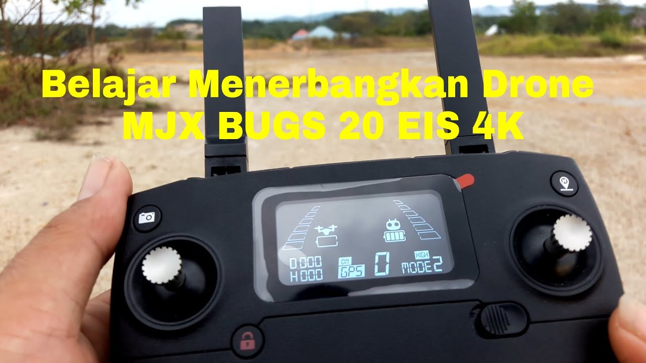 Drone MJX BUGS 20 EIS 4K Cara dan Belajar Menerbangkannya untuk Kelas Pemula