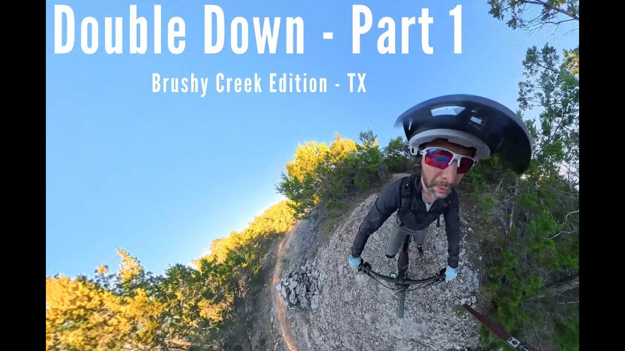 Central TX - Brushy Creek - Double Down part 1 2025