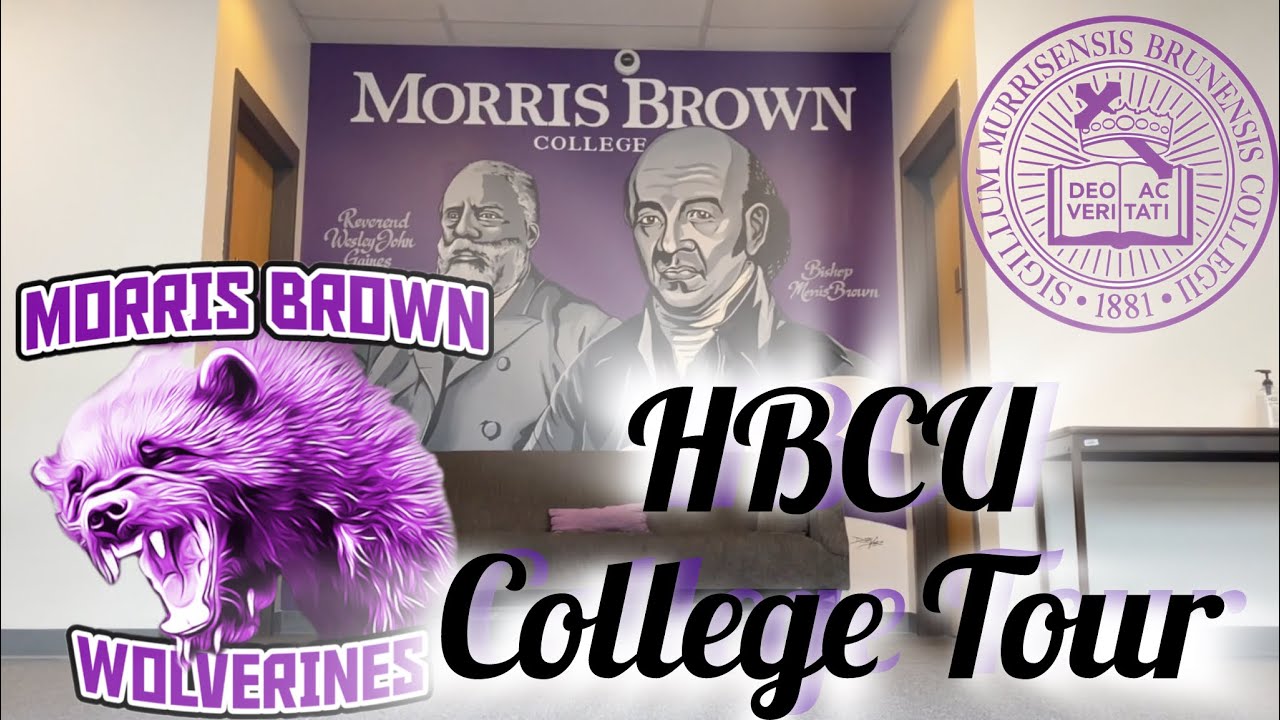 Morris Brown College Atlanta Georgia HBCU College Tour