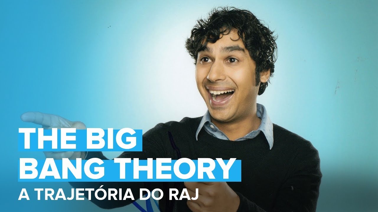 POR QUE ELE NÃO FALAVA COM MULHERES? I Tudo sobre o Raj Koothrappali